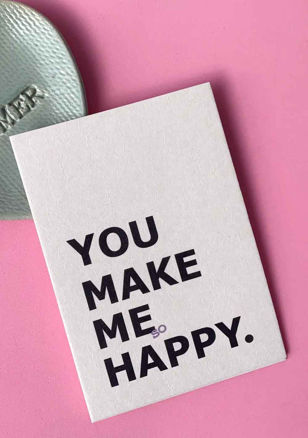 ♡ Postkarte &quot;you make me so happy&quot;