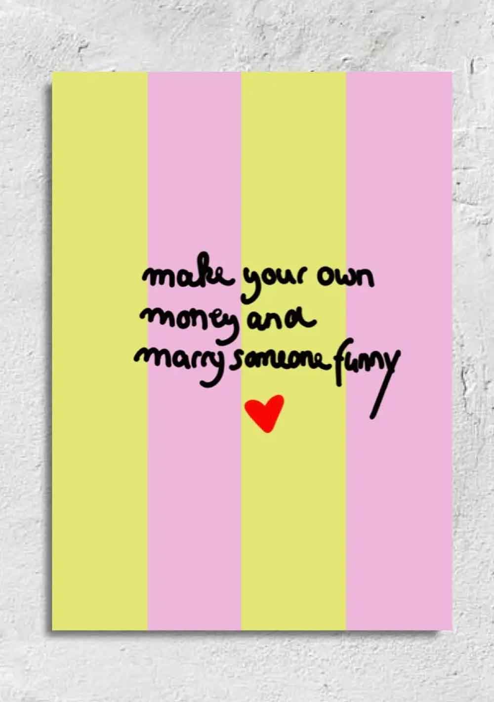 ♡ Postkarte &quot;make your own money...&quot;